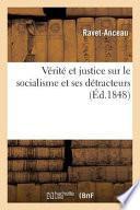 Va(c)Rita(c) Et Justice Sur Le Socialisme Et Ses Da(c)Tracteurs