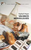 Vacances merveilleuses