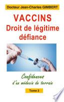 Vaccins,droit de légitime défiance