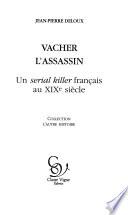 Vacher l'assassin