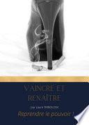 Vaincre et renaître