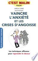 Vaincre l'anxiété et les crises d'angoisse, c'est malin