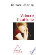 Vaincre l'autisme