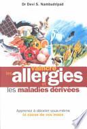 Vaincre les allergies et les maladies dérivées