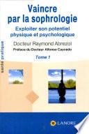 Vaincre par la sophrologie