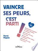 Vaincre ses peurs, c'est parti !