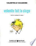 Valentin fait le singe