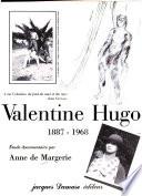 Valentine Hugo, 1887-1968