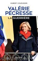 Valérie Pécresse, la guerrière