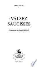 Valsez saucisses
