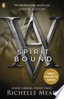 Vampire Academy: Spirit Bound (book 5)