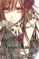 Vampire Knight Mémoires T01