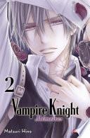 Vampire Knight Mémoires T02