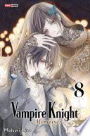 Vampire Knights Mémoires T08