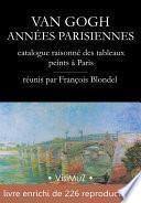 Van Gogh – Années parisiennes