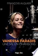 Vanessa Paradis - Une vie en chansons