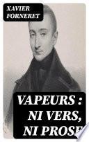 Vapeurs : ni vers, ni prose