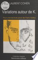 Variations autour de K. : Pour une lecture juive de Franz Kafka
