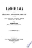 Vasco de Gama et les découvertes maritimes des Portugais