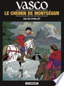 Vasco - tome 8 - Le Chemin de Montségur