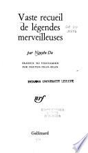 Vaste recueil de légendes merveilleuses