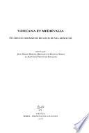 Vaticana et medievalia