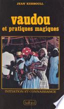Vaudou et pratiques magiques