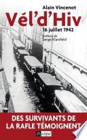 Vél'd'Hiv - 16 juillet 1942