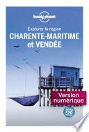 Vendée et Charente-maritime - Explorer la région