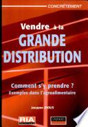 Vendre à la grande distribution