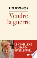 Vendre la guerre