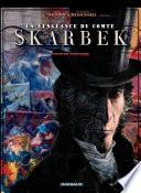 Veng.du Comte Skarbek – tome 1 - Deux mains d'or