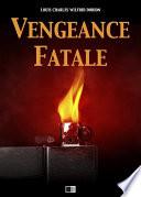 Vengeance Fatale