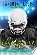 #Vengeance