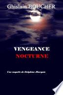 VENGEANCE NOCTURNE