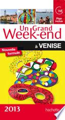 Venise guide un grand week-end 2013