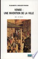 Venise, une invention de la ville