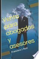 Livre Venta Para Abogados Y Asesores