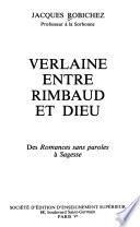 Verlaine entre Rimbaud et Dieu