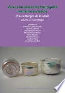 Verres incolores de L’antiquité romaine en Gaule et aux marges de la Gaule