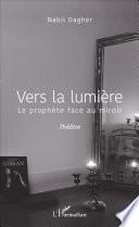 Vers la lumière