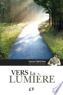Vers la Lumière