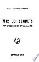 Vers les sommets par l'éducation et la santé