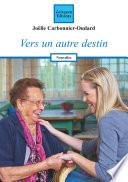 Vers un autre destin