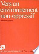 Vers un environnement non-oppressif