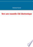 Vers une nouvelle Cité électronique