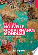 Vers une nouvelle gouvernance mondiale