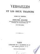Versailles et les deux Trianons. Guide du visiteur ... plans