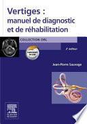 Vertiges : manuel de diagnostic et de réhabilitation