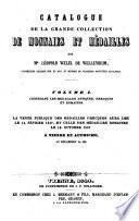 Verzeichniss der Münz- und Medaillen-Sammlung des kaiserl. königl. Hofrathes und Mitgliedes mehrerer gelehrten Gesellschaften, Herrn Leopold Welzl von Wellenheim